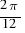 {2 pi}/12